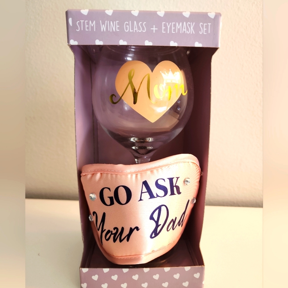 Stem Wine Glass And  Eye Mask "Go ask your Dad" gift set. New in gifting box.